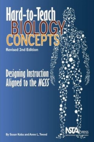 Knjiga Hard-to-Teach Biology Concepts Anne L. Tweed