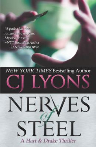 Kniha Nerves of Steel C. J. Lyons