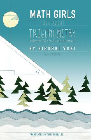 Βιβλίο Math Girls Talk About Trigonometry Hiroshi Yuki