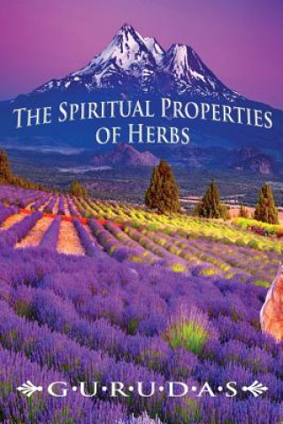 Książka Spiritual Properties of Herbs Gurudas
