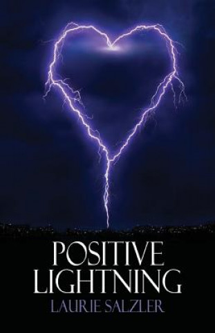 Könyv Positive Lightning Laurie Salzler