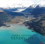 Könyv Parque Nacional Yendegaia Douglas Tompkins