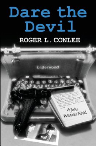 Book Dare the Devil Roger L Conlee