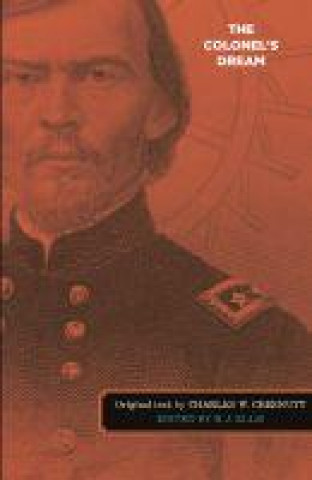 Könyv Colonel's Dream Charles W Chesnutt