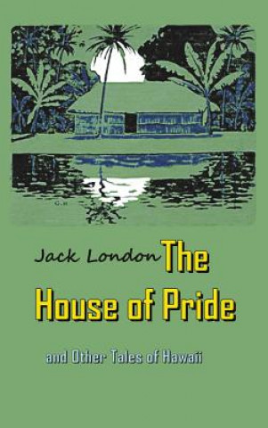 Książka House of Pride Jack London