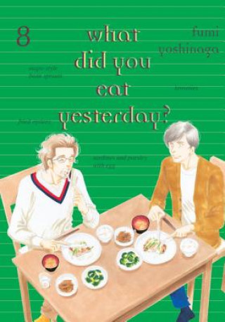 Kniha What Did You Eat Yesterday? 8 Fumi Yoshinaga