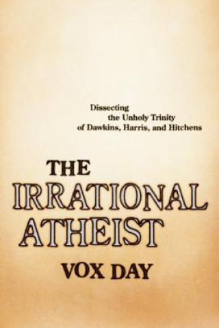 Carte Irrational Atheist Vox Day
