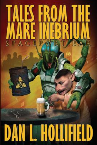 Buch Tales From The Mare Inebrium Dan L Hollifield