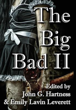 Könyv Big Bad II John G. Hartness
