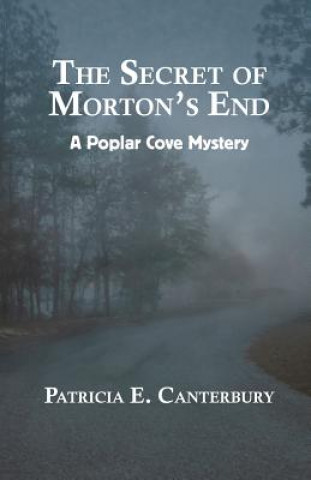 Книга Secret of Morton's End Patricia E Canterbury