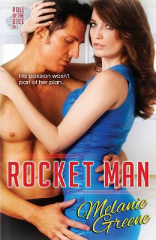 Knjiga Rocket Man Melanie Greene