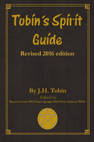 Kniha Tobin's Spirit Guide J H Tobin