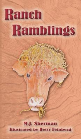 Livre Ranch Ramblings M J Sherman