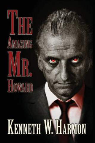 Libro Amazing Mr. Howard Kenneth W Harmon