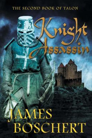 Książka Knight Assassin James Boschert