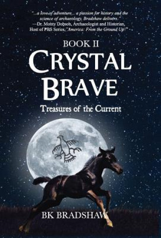 Carte Crystal Brave B K Bradshaw