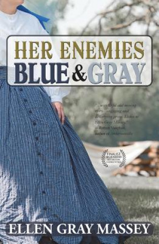 Kniha Her Enemies, Blue & Gray Ellen Gray Massey