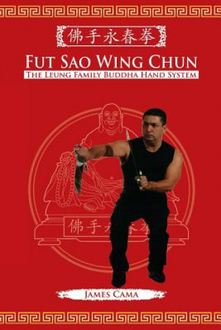 Kniha Fut Sao Wing Chun James Cama