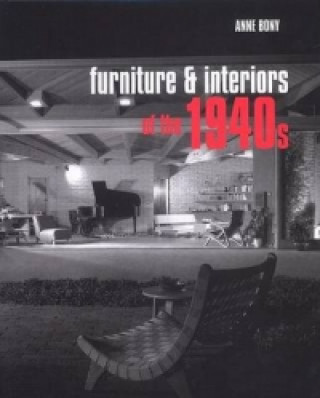 Carte Furniture & Interiors of the 1940s Anne Bony