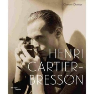 Kniha Henri Cartier-Bresson Clement Cheroux