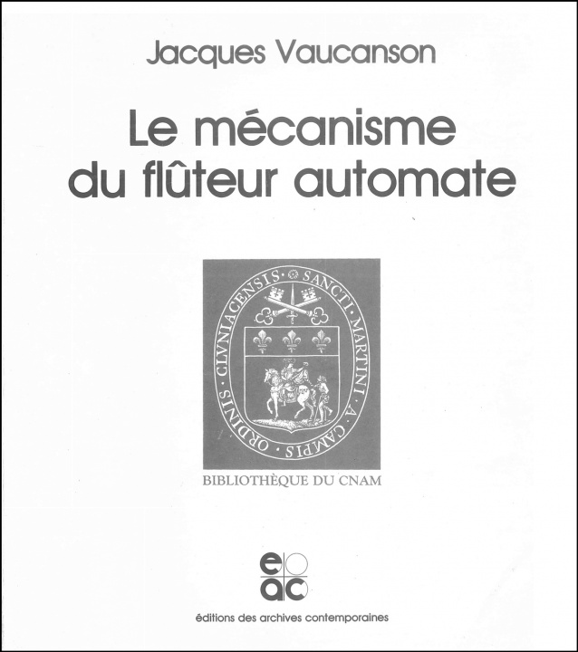 Könyv Le Mecanisme Du Fluteur Automate J. Vaucanson