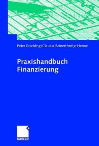 Buch Praxishandbuch Finanzierung REICHLING  PETER