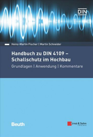 Kniha Handbuch zu DIN 4109 - Schallschutz im Hochbau Ernst & Sohn