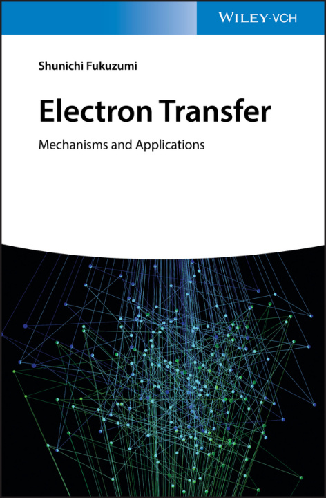 Carte Electron Transfer - Mechanisms and Applications Shunichi Fukuzumi