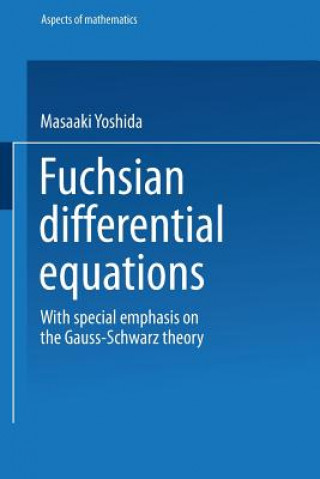 Könyv Fushsian Differential Equations M YOSHIDA