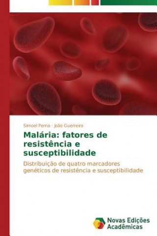 Książka Malaria Guerreiro Joao