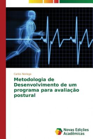 Buch Metodologia de Desenvolvimento de um programa para avaliacao postural Noriega Carlos