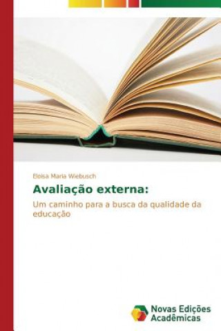 Kniha Avaliacao externa Wiebusch Eloisa Maria