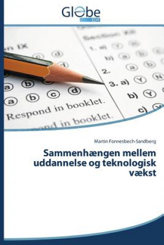 Carte Sammenhaengen mellem uddannelse og teknologisk vaekst Fonnesbech-Sandberg Martin