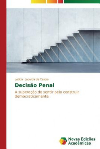 Libro Decisao Penal Lacerda De Castro Leticia