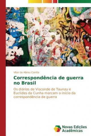 Książka Correspondencia de guerra no Brasil De Abreu Correa Vitor