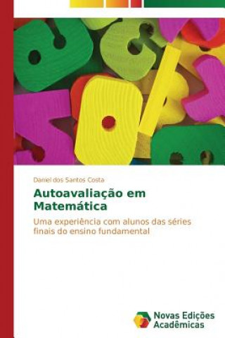 Książka Autoavaliacao em Matematica Dos Santos Costa Daniel