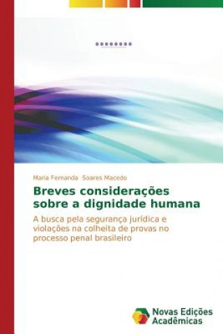 Książka Breves consideracoes sobre a dignidade humana Soares Macedo Maria Fernanda