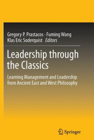Kniha Leadership Through the Classics Gregory P Prastacos