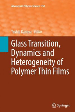 Libro Glass Transition, Dynamics and Heterogeneity of Polymer Thin Films Toshiji Kanaya