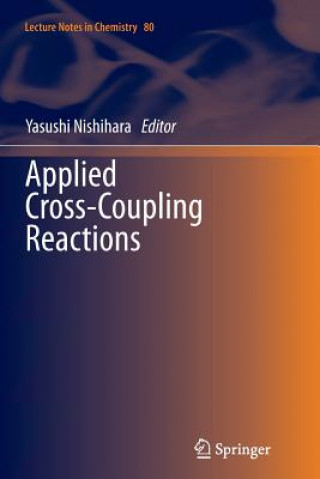 Carte Applied Cross-Coupling Reactions Yasushi Nishihara