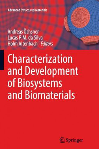 Книга Characterization and Development of Biosystems and Biomaterials Holm Altenbach