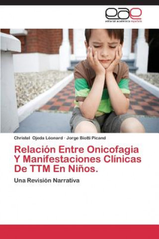 Książka Relacion entre onicofagia y manifestaciones clinicas de TTM en ninos Biotti Picand Jorge