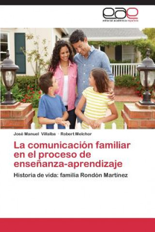 Könyv comunicacion familiar en el proceso de ensenanza-aprendizaje Melchor Robert