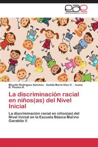 Książka discriminacion racial en ninos(as) del Nivel Inicial Pinales R Juana B