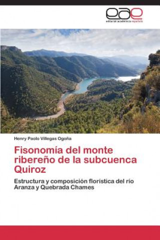 Kniha Fisonomia del monte ribereno de la subcuenca Quiroz Villegas Ogona Henry Paolo