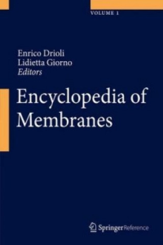 Knjiga Encyclopedia of Membranes Enrico Drioli