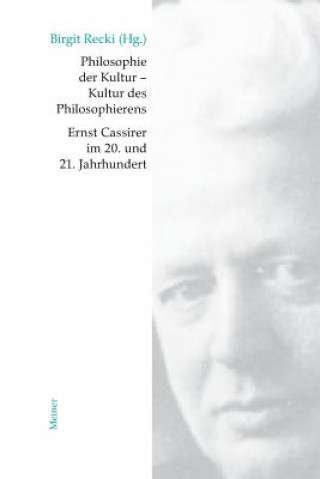 Książka Philosophie der Kultur - Kultur des Philosophierens Birgit Recki