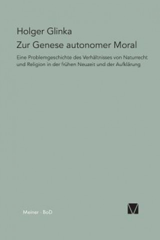 Carte Zur Genese autonomer Moral Holger Glinka