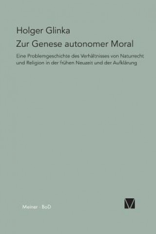 Kniha Zur Genese autonomer Moral Holger Glinka