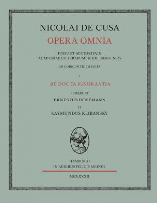Kniha Nicolai de Cusa Opera omnia / Nicolai de Cusa Opera omnia. Volumen I. Nikolaus Von Kues